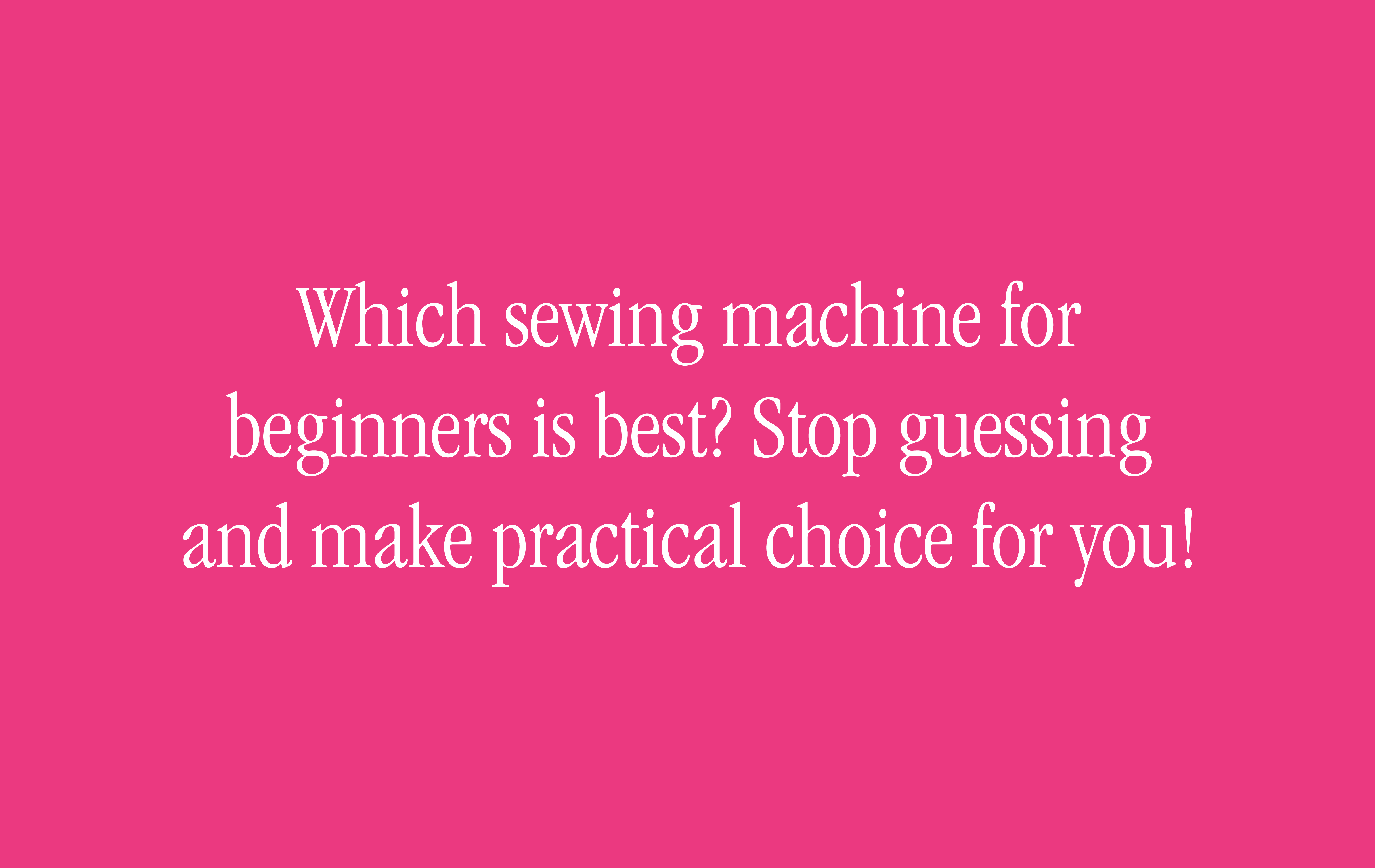 sewing machine for beginners